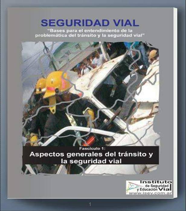 Seguridad Vial - ISEV  Fascículo 1